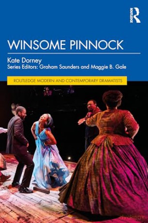 Winsome Pinnock (Routledge Modern and Contemporary Dramatists) - Kate Dorney [KSIĄŻKA]