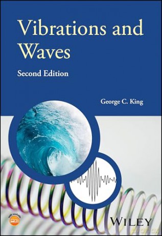 Vibrations and Waves (Manchester Physics Series) - George C. King [KSIĄŻKA]