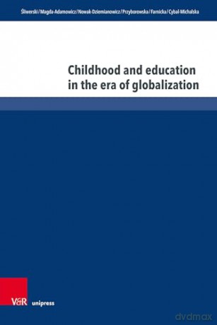 Childhood and education in the era of globalization - Prof. Dr. Bogusław Śliwerski [KSIĄŻKA]