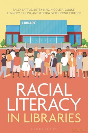 Racial Literacy in Libraries [KSIĄŻKA]