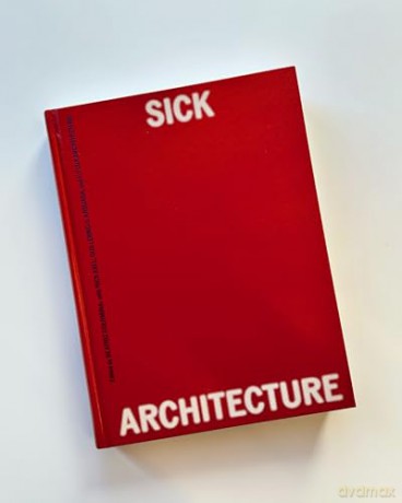 Sick Architecture - Nick Axel [KSIĄŻKA]