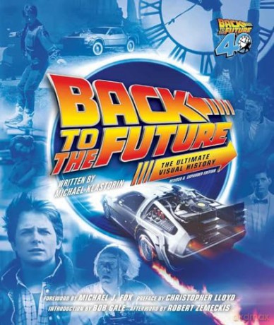 Back to the Future: The Ultimate Visual History (Revised and Expanded Edition) - Randal Atamaniuk [KSIĄŻKA]