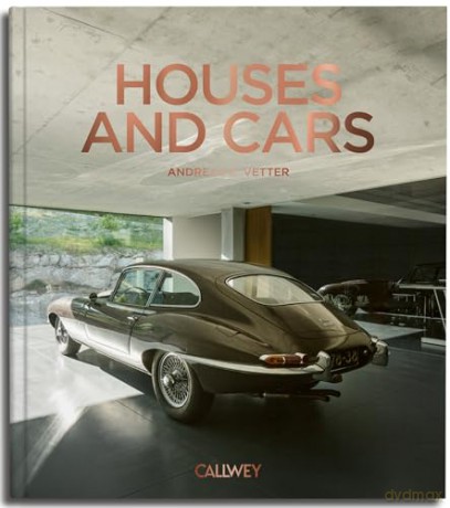 Houses and Cars - Andreas K. Vetter [KSIĄŻKA]