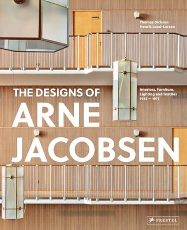 Arne Jacobsen: Furniture, Lighting, Textile Design and Architectural Renovations, 1925-1971 - Thomas Dickson [KSIĄŻKA]