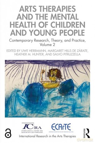Arts Therapies and the Mental Health of Children and Young People: Contemporary Research, Theory, and Practice, Volume 2 (International Research in the Arts Therapies) - Uwe Herrmann [KSIĄŻKA]