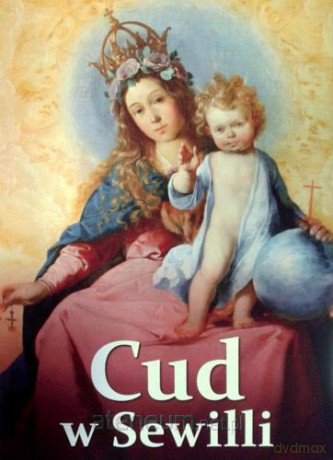 Cud w Sewilli [KSIĄŻKA]