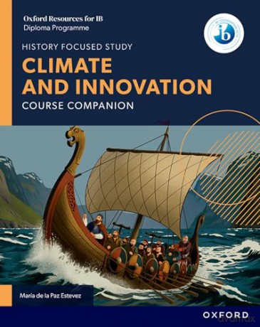 Climate and Innovation Course Book (IB History) - María de la Paz Estevez [KSIĄŻKA]
