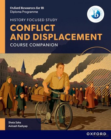 Conflict and Displacement Course Book (IB History) - Avinash Kashyap [KSIĄŻKA]