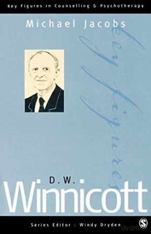 D.W.Winnicott: 8 (Key Figures in Counselling and Psychotherapy series) - Michael Jacobs [KSIĄŻKA]
