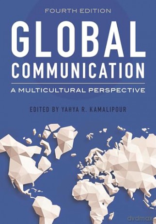 Global Communication: A Multicultural Perspective - Yahya Kamalipour [KSIĄŻKA]