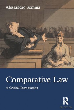 Comparative Law: A Critical Introduction - Alessandro Somma [KSIĄŻKA]