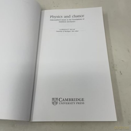 Physics and Chance: Philosophical Issues In The Foundations Of Statistical Mechanics - Lawrence Sklar [KSIĄŻKA]
