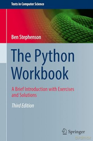 The Python Workbook: A Brief Introduction with Exercises and Solutions (Texts in Computer Science) - Ben Stephenson [KSIĄŻKA]