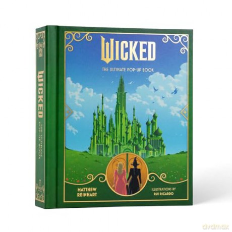 Wicked: The Ultimate Pop-Up Book - Insight Editions [KSIĄŻKA]