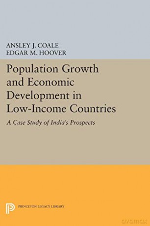 Population Growth and Economic Development: 2319 (Princeton Legacy Library) - Ansley Johnson Coale [KSIĄŻKA]