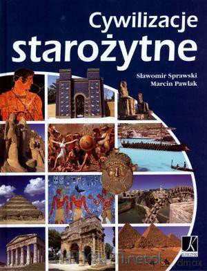 Cywilizacje starożytne [KSIĄŻKA]