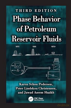 Phase Behavior of Petroleum Reservoir Fluids - Karen Schou Pedersen [KSIĄŻKA]