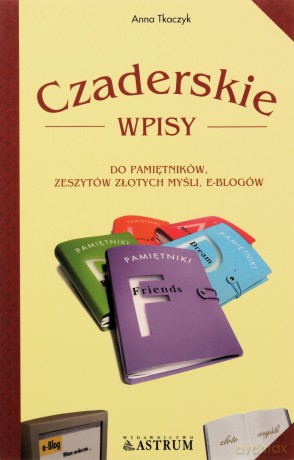 Czaderskie wpisy do pamiętników [KSIĄŻKA]