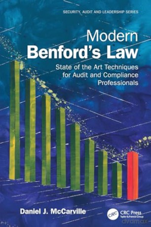 Modern Benford's Law: State of the Art Techniques for Audit and Compliance Professionals (Security, Audit and Leadership Series) - Daniel J. McCarville [KSIĄŻKA]
