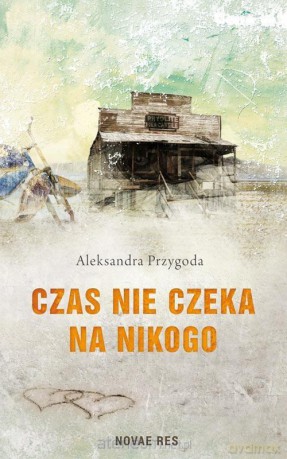 Czas nie czeka na nikogo [KSIĄŻKA]
