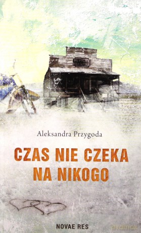 Czas nie czeka na nikogo [KSIĄŻKA]