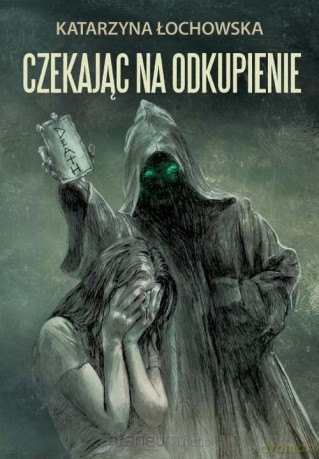 Czekając na odkupienie [KSIĄŻKA]
