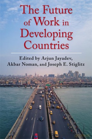 The Future of Work in Developing Countries (Initiative for Policy Dialogue at Columbia: Challenges in Development and Globalization) [KSIĄŻKA]