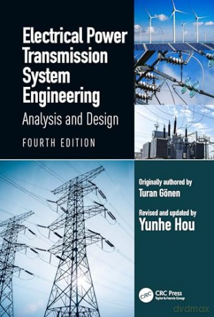 Electrical Power Transmission System Engineering: Analysis and Design - Turan Gönen [KSIĄŻKA]
