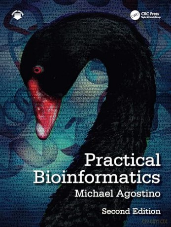 Practical Bioinformatics - Michael Agostino [KSIĄŻKA]