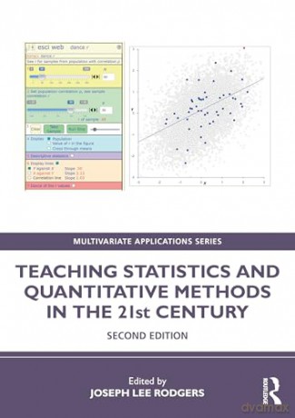Teaching Statistics and Quantitative Methods in the 21st Century (Multivariate Applications Series) [KSIĄŻKA]
