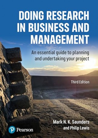 Doing Research in Business and Management: An essential guide to planning and undertaking your project - Philip Lewis [KSIĄŻKA]