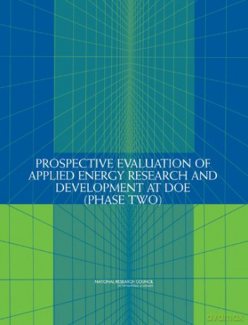 Prospective Evaluation of Applied Energy Research and Development at DOE (Phase Two) - National Research Council [KSIĄŻKA]