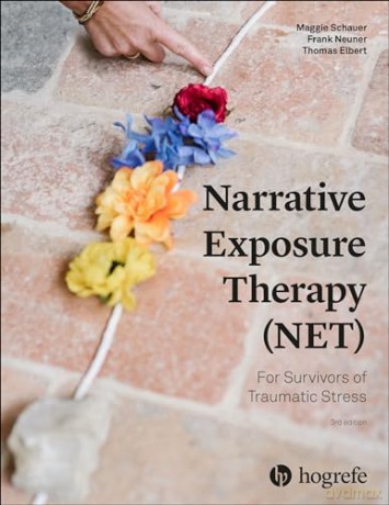 Narrative Exposure Therapy (NET) For Survivors of Traumatic Stress - Maggie Schauer [KSIĄŻKA]