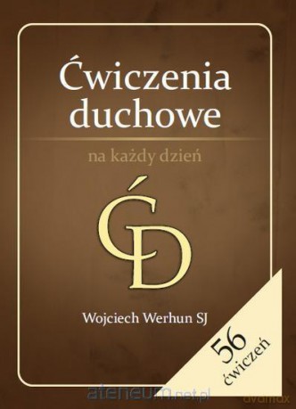 Ćwiczenia duchowe na każdy dzień [KSIĄŻKA]