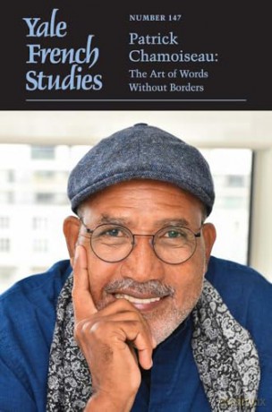 Yale French Studies, Number 147: Patrick Chamoiseau: The Art of Words Without Borders [KSIĄŻKA]