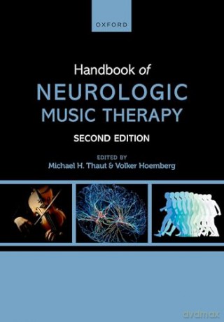 Handbook of Neurologic Music Therapy - Michael H. Thaut [KSIĄŻKA]