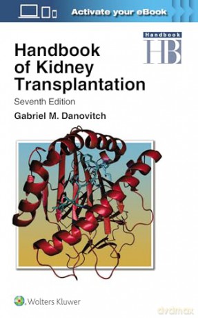 Handbook of Kidney Transplantation - GABRIEL M. DANOVITCH [KSIĄŻKA]