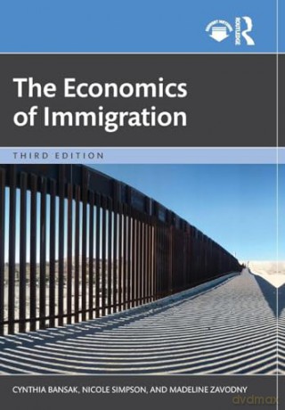 The Economics of Immigration - Cynthia Bansak [KSIĄŻKA]