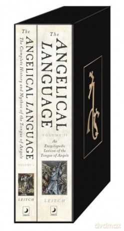 The Angelical Language Two-Volume Set: A Complete History and Lexicon of the Tongue of Angels - Aaron Leitch [KSIĄŻKA]