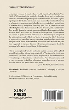 Myth and Authority: Giambattista Vico's Early Modern Critique of Aristocratic Sovereignty (SUNY series in Contemporary Italian Philosophy) - Alexander U. Bertland [KSIĄŻKA]