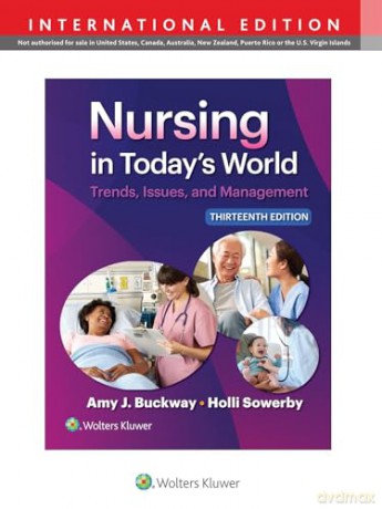 Nursing in Today's World: Trends, Issues, and Management - Dr. Amy Stegen Buckway [KSIĄŻKA]