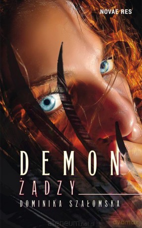 Demon żądzy -- Dominika Szałomska [KSIĄŻKA]