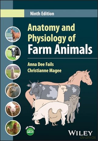 Anatomy and Physiology of Farm Animals - Anna Dee Fails [KSIĄŻKA]