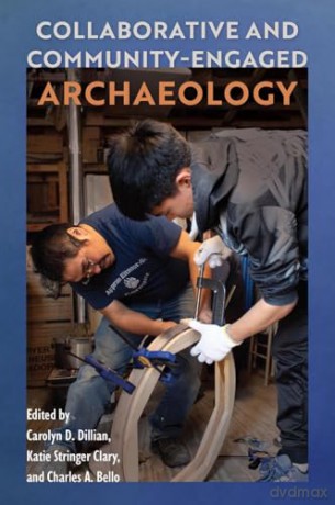 Collaborative and Community-Engaged Archaeology [KSIĄŻKA]