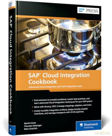 SAP Cloud Integration Cookbook: Advanced Cloud Integration with SAP Integration Suite - Marc Urschick [KSIĄŻKA]