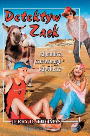 Detektyw Zack i tajemnica czerwonego kapelusza Tom 3 [KSIĄŻKA]