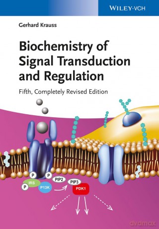Biochemistry of Signal Transduction and Regulation - Gerhard Krauss [KSIĄŻKA]