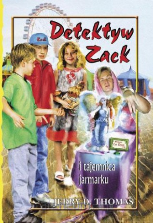 Detektyw Zack i tajemnica jarmarku Tom 7 [KSIĄŻKA]