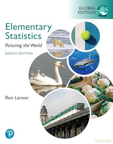 Elementary Statistics: Picturing the World, Global Edition - Ron Larson [KSIĄŻKA]