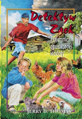 Detektyw Zack i tajemnica opuszczonej stodoły Tom 6 [KSIĄŻKA]